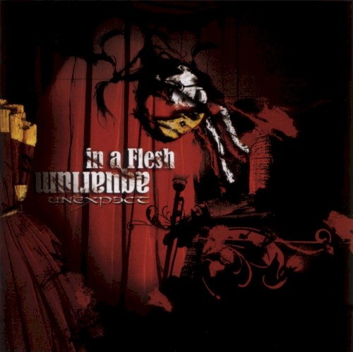 unexpecT - In A Flesh Aquarium